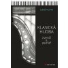 Klasická hudba zvenčí i zevnitř (Lukáš Hurník)