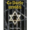 Co Dante neviděl