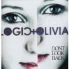 Logic & Olivia - Don't Look Back [CD]
