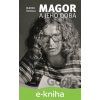 E-kniha Magor a jeho doba - Marek Švehla