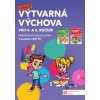 Hravá Výtvarná výchova metodická příručka pro 4 a 5 ročník - Kolektiv autorů