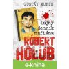 E-kniha Tajný denník mafiána - Róbert Holub - Gustáv Murín