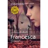 Francesca - Lina Bengtsdotter