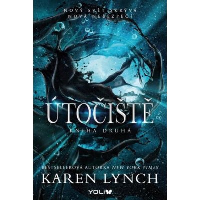 Nezdolná 2: Útočiště - Karen Lynch