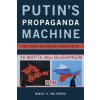 Putin's Propaganda Machine