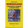 Walek Milan: Numerologie magických čtverců a devíti hvězd (poněkud modifikovaná numerologie vychází z metody 