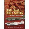 Lend-Lease and Soviet Aviation in the Second World War