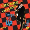 Chubby Checker - Twist It Up: The First Four Albums