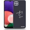Picasee silikónový čierny obal pre Samsung Galaxy A22 A226B 5G - Všetko je na tebe