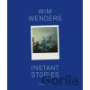 Instant Stories - Wim Wenders