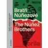 Bratři Núnezové / The Núnez Brothers - Jan Wollner