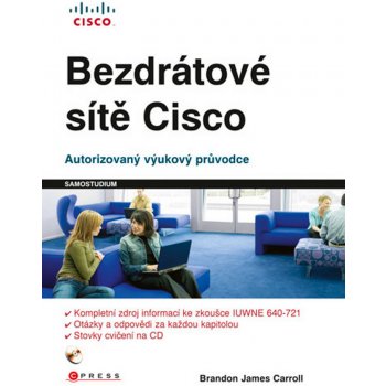 Bezdrátové sítě Cisco + CD - Brandon James Carroll