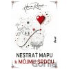 Nestrať mapu k môjmu srdcu - Hana Repová