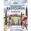 Lonely Planet Bildband Legendäre Radtouren in Europa (Pevná)