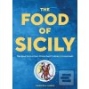 The Food of Sicily: Reci… (Fabrizia Lanza)