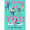 Betting on You - Painter Lynn