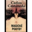 Magické pohyby - Carlos Castaneda