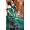Because of Miss Bridgerton - Quinn, Julia