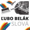 Slová - Ľubo Belák