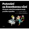 Putování za švestkovou vůní - Ludvík Aškenazy, Helena Zmatlíková (Ilustrátor)