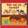 Kdo spí na farmě?