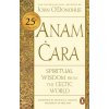 Anam Cara (O'Donohue,John,Ph.D.)(Brožovaná)
