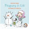 Pitypang és a hókutya - Pitypang és Lili