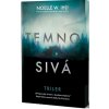 Temnosivá - Noelle W. Ihli