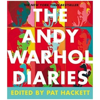 The Andy Warhol Diaries - Andy Warhol, Pat Hackett - Hardcover