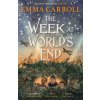 The Week at World's End - Emma Carroll