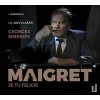 Maigret Je tu Felicie