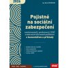 Pojistné na sociální zabezpečení zaměstnavatelů, zaměstnanců, OSVČ a dobrovolně důchodově pojištěných s komentářem a příklady 2026 - Ing. Marta Ženíšková