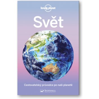 Svět - Cestovatelský průvodce po naší planetě