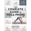 The Complete Guide to Yoga Props