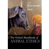 Oxford Handbook of Animal Ethics (Tom L. Beauchamp,R.G. Frey)(Brožovaná)