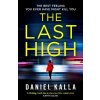 The Last High - Daniel Kalla