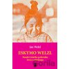 Eskymo Welzl - Jan Welzl