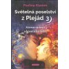 Světelná poselství z Plejád 3 - Pavlína Klemm