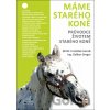 Máme starého koně - Dalibor Gregor, František Horník