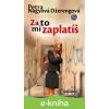 E-kniha Za to mi zaplatíš - Petra Nagyová Džerengová