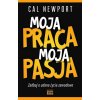 Moja praca, moja pasja. Zadbaj o udane życie zawodowe