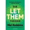 Die LET THEM Theorie