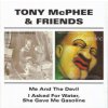 McPhee Tony - Me & The Devil-I Asked... / 2CD [2 CD]
