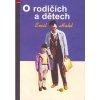 O rodičích a dětech