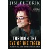 Through the Eye of the Tiger (Jim Peterik & Lisa Torem)()