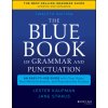 Blue Book of Grammar and Punctuation: An Easy- to-Use Guide with Clear Rules, Real-World Examples , and Reproducible Quizzes, Twelfth Edition