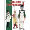 Les Italiens De L'Empereur