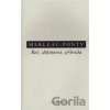 Řeč, dějinnost, příroda - Maurice Merleau-Ponty
