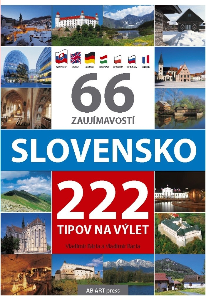 66 zaujímavostí Slovensko 222 tipov na výlet