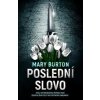 Poslední slovo - Mary Burton